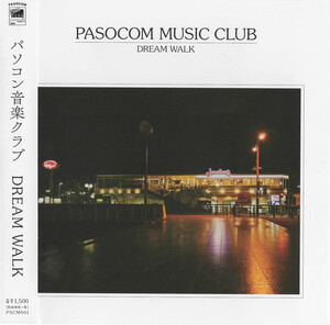Dream Walk by パソコン音楽クラブ [Pasocom Music Club] (Album